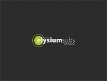 Tablet Screenshot of elysiumsubs.com